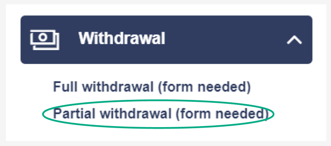 Partial withdrawal option is listed second under the dropdown withdrawal