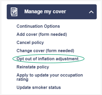 opt out of inflation adjustment is fifth under manage my cover