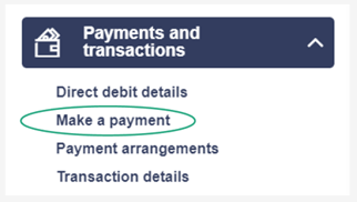 Make a payment option is listed second under the dropdown payments and transactions