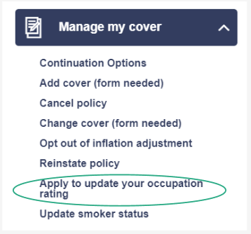apply to update your occupation rating is seventh under the drop down manage my cover