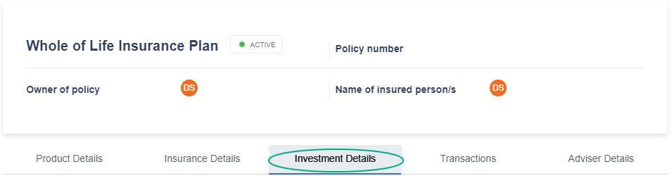 Investment details tab is listed in the middle underneath the whole of life insurance plan status